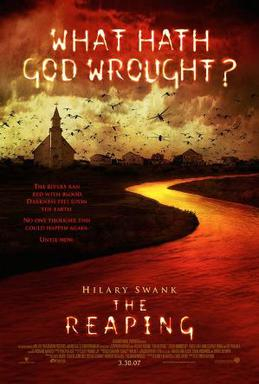 The Reaping ระบาดนรกสาปสยองโลก (2007)