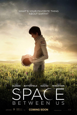 The Space Between Us รักเราห่างแค่ดาวอังคาร (2017)