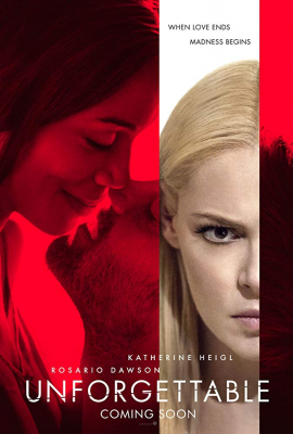 Unforgettable แรงรัก แรงมรณะ (2017)