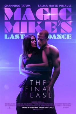Magic Mike’s Last Dance แมจิค ไมค์ เต้นจบ ให้จดจำ (2023) ซับไทย