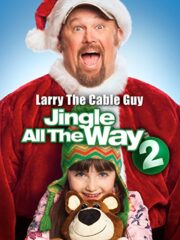 Jingle All the Way 2 (2014) คนหลุดคุณพ่อต้นแบบ ภาค 2